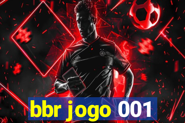 bbr jogo 001